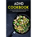 ADHD Cookbook: 40+Salad, Side dishes and pasta recipes for a healthy and balanced ADHD diet