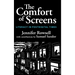 The Comfort of Screens: Literacy in Postdigital Times