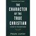 The Character of the True Christian: A Study of the Beatitudes