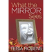 What The Mirror Sees