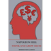 Think and Grow Rich!: a manual for achieving financial and personal success in any field