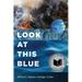 Look at This Blue