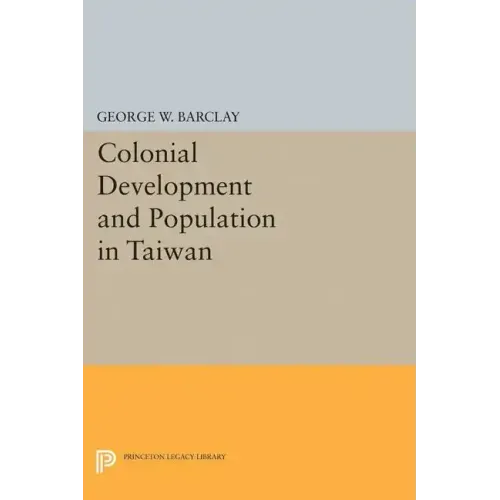 Colonial Development and Population in Taiwan