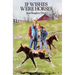 If Wishes Were Horses