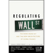 Regulating Wall Street: The Dodd-Frank ACT and the New Architecture of Global Finance
