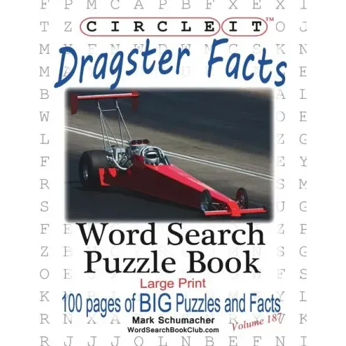 Circle It, Dragster Facts, Word Search, Puzzle Book