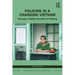 Policing in a Changing Vietnam: Towards a Global Account of Policing