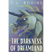 The Darkness of Dreamland