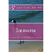Immerse: A 52-Week Course in Resilient Living: A Commitment to Live With Intentionality, Deeper Presence, Contentment, and Kindness.