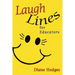Laugh Lines for Educators