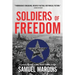 Soldiers of Freedom: The WWII Story of Patton's Panthers and the Edelweiss Pirates