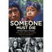 Someone Must Die: (Preserving a People) Befriending the hostile, nomadic Yuquí of Central Bolivia