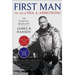 First Man: The Life of Neil A. Armstrong