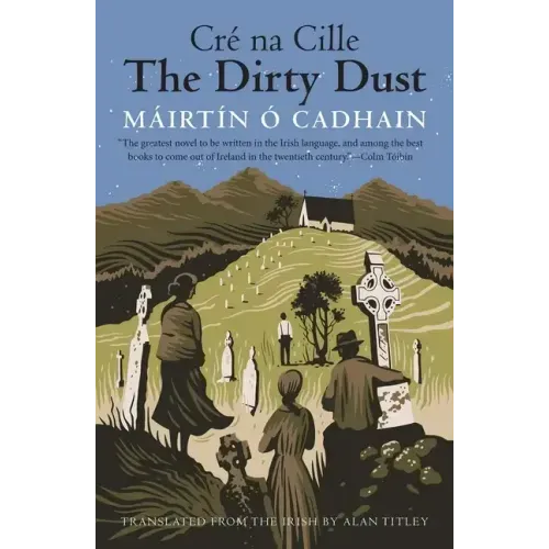 The Dirty Dust: Cré Na Cille