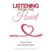 Listening From the Heart: How To Listen Like A Master Coach
