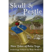 Skull and Pestle: New Tales of Baba Yaga