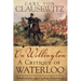 On Wellington, 25: A Critique of Waterloo