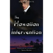 The Hawaiian Intervention