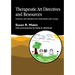 Therapeutic Art Directives and Resources: Activities and Initiatives for Individuals and Groups