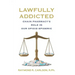 Lawfully Addicted: Chain Pharmacy's Role In Our Opioid Epidemic