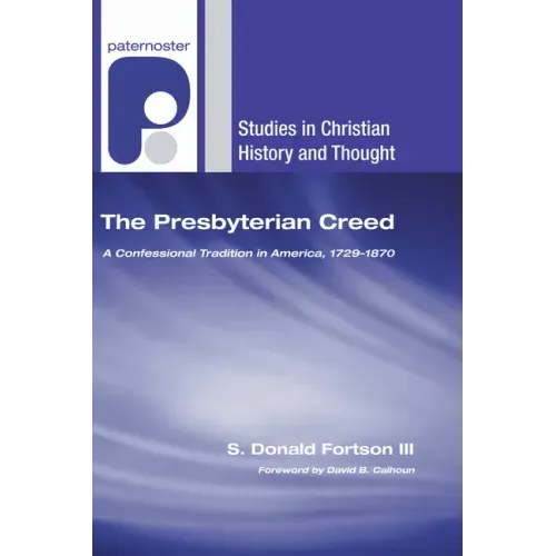 The Presbyterian Creed
