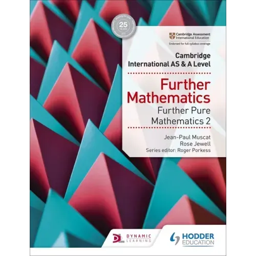 Cambridge International as & a Level Further Mathematics Further Pure Mathematics 2: Hodder Education Group