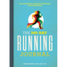The 365-Day Running Journal: Log Workouts, Improve Your Runs, Stay Motivated