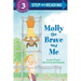 Molly the Brave and Me