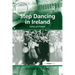 Step Dancing in Ireland: Culture and History