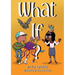 What If?