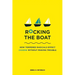 Rocking the Boat: How Tempered Radicals Effect Change Without Making Trouble