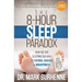 The 8-Hour Sleep Paradox: How We Are Sleeping Our Way to Fatigue, Disease and Unhappiness