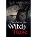 The Evil of the Witch Rose
