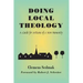 Doing Local Theology: A Guide for Artisians of a New Humanity