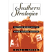 Southern Strategies: Southern Women and the Woman Suffrage Question