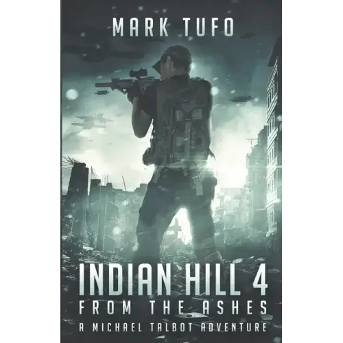 Indian Hill 4: From The Ashes