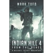 Indian Hill 4: From The Ashes