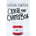 Crash the Chatterbox: Hearing God's Voice Above All Others