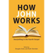 How John Works: Storytelling in the Fourth Gospel