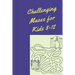 Challenging Mazes for Kids 8-12: Maze Books for Kids, maze activity books for kids, amazing maze book