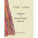 Pure Laine - Threads of Seguin Family History