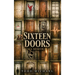 Sixteen Doors