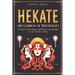 Hekate the Goddess of Witchcraft: Ancient Greek Magic, Spellwork, and Rituals for the Modern Witch