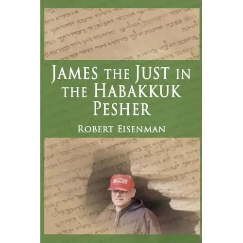 James the Just in the Habakkuk Pesher