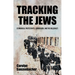 Tracking the Jews: Ecumenical Protestants, Conversion, and the Holocaust