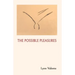 The Possible Pleasures
