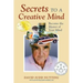 Secrets to a Creative Mind: Become the Master of Your Mind