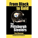 From Black to Gold, the Pittsburgh Steelers