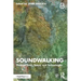 Soundwalking: Through Time, Space, and Technologies