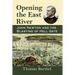 Opening the East River: John Newton and the Blasting of Hell Gate